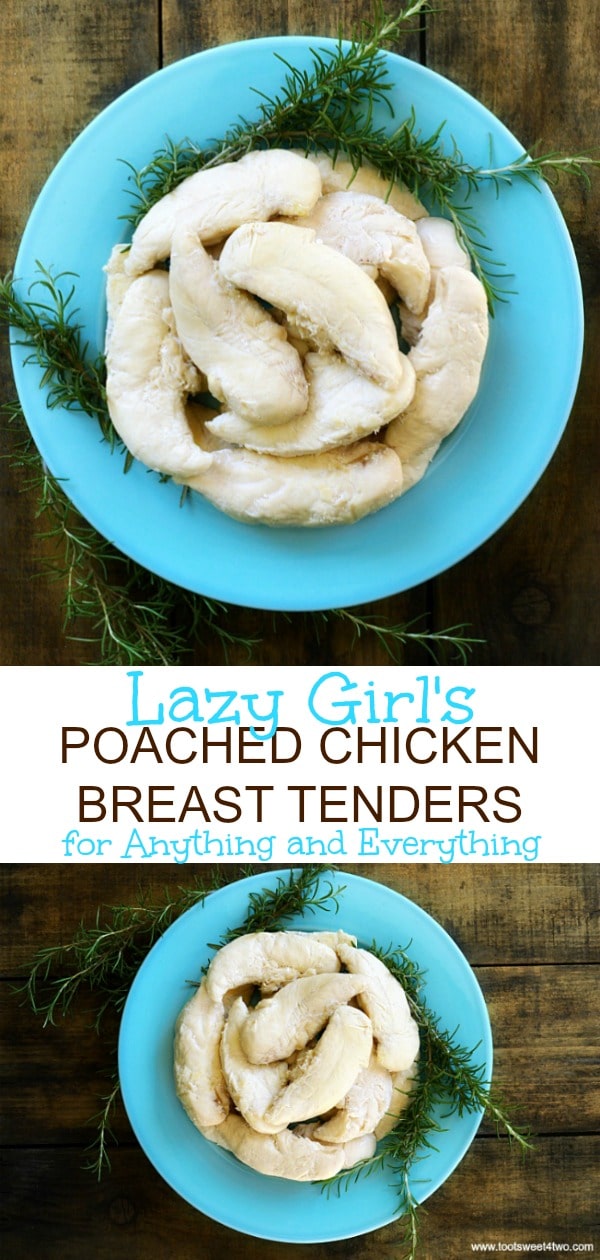 Lazy Girl's Poached Chicken Breast Tenders for Pinterest