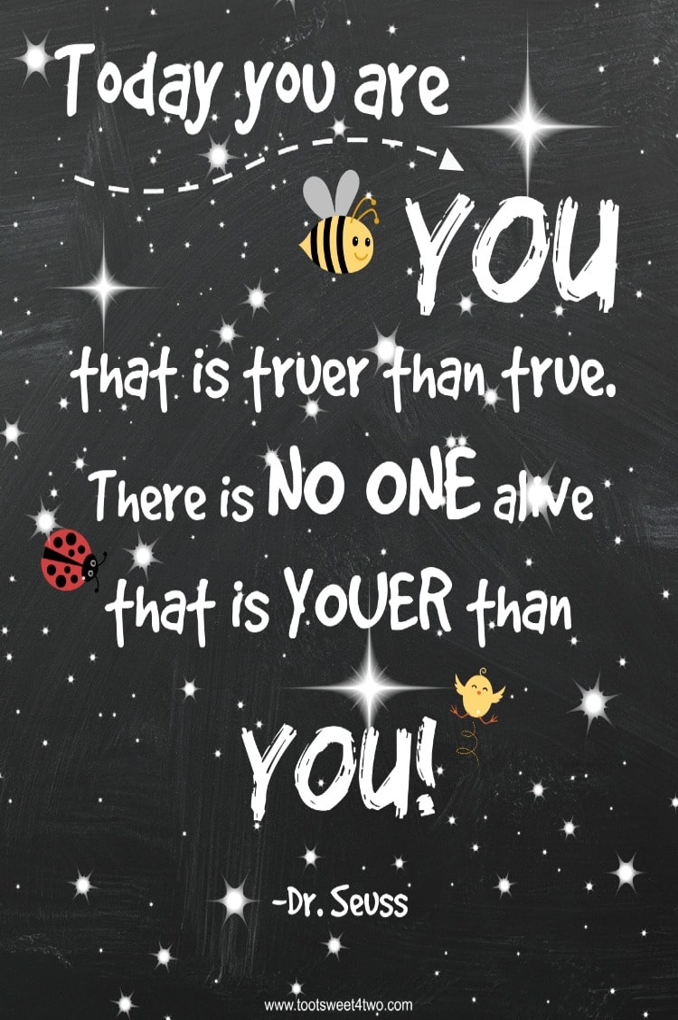 dr seuss quotes today you are you