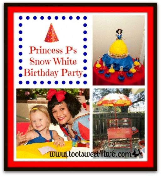 Princess P's Snow White Birthday Party