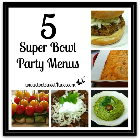 5 Super Bowl Party Menus