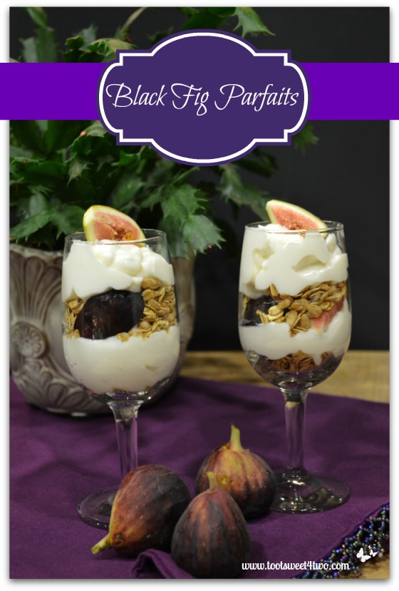 Morning, Noon or Night Black Fig Parfaits