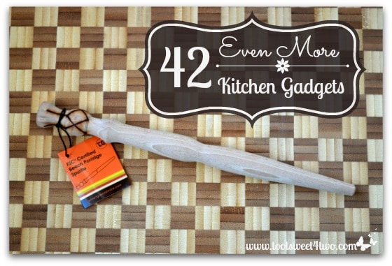 42 Even More Kitchen Gadgets