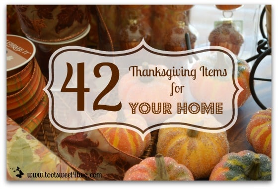 42 Thanksgivings Items for Your Home