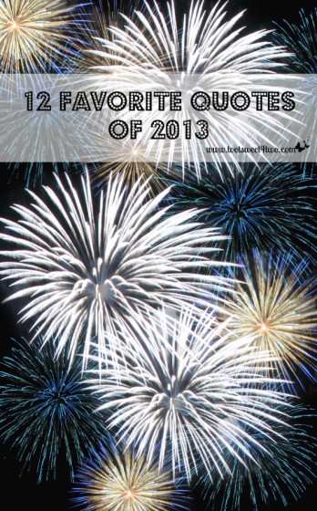 12 Favorite Quotes of 2013 Pinterest