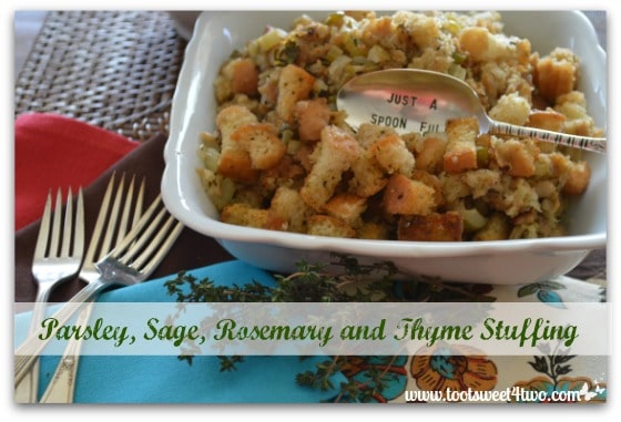 https://tootsweet4two.com/wp-content/uploads/2013/12/Parsley-Sage-Rosemary-and-Thyme-Stuffing-cover.jpg