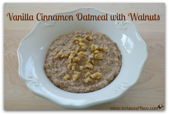 Vanilla Cinnamon-y Oatmeal with Walnuts for Brighter Mornings