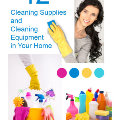 42 Cleaning Supplies and Cleaning Equipment in Your Home