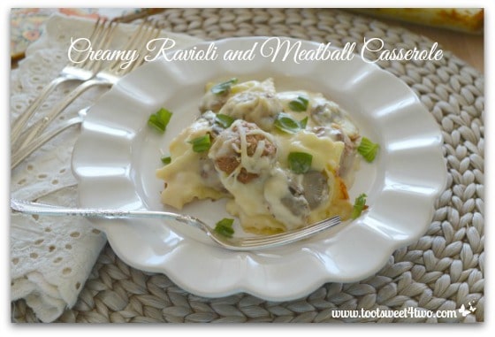 Creamy Ravioli and Meatball Casserole
