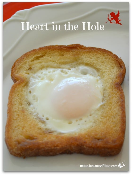 Heart in the Hole aka Valentine’s Day Edition of Toad in the Hole