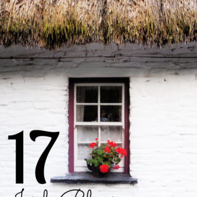Irish for a Day – 17 Irish Blessings for St. Patrick’s Day