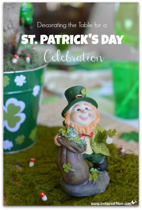 Decorating the Table for a St. Patrick’s Day Celebration