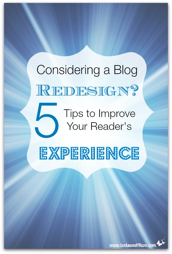 Considering a Blog Redesign?  5 Tips to Improve Your Reader’s Experience