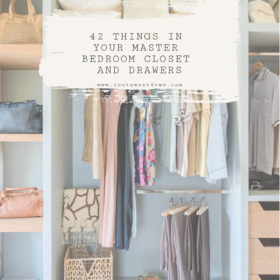 42 Things in Your Master Bedroom Closet and Drawers
