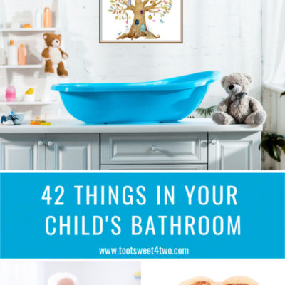 42 Things in Your Child’s Bathroom