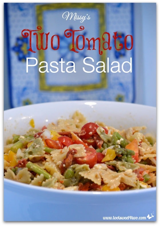 Missy’s Family Favorite Two-Tomato Pasta Salad