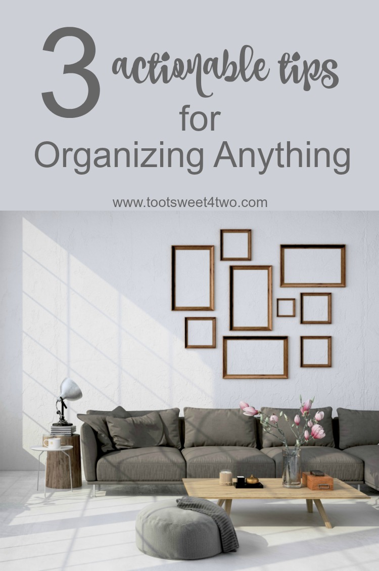 3 Actionable Tips for Organizing Anything cover photo depicting a tidy living room