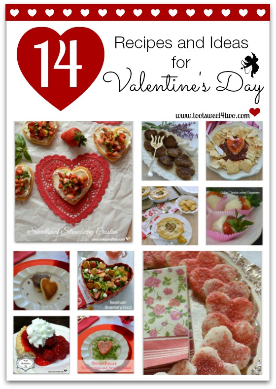 14 Recipes and Ideas for Valentine's Day - Toot Sweet 4 Two
