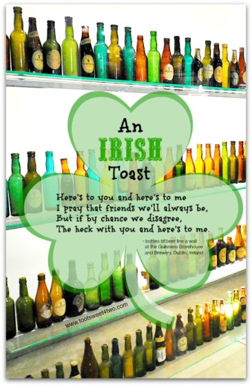An Irish Toast - 17 Irish Blessings, Proverbs and Toasts