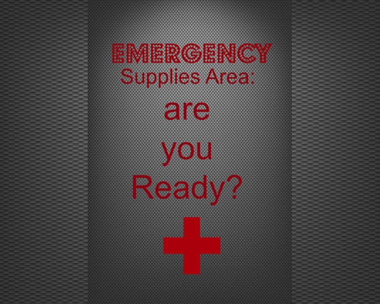 Emergency Supplies Area:  are you Ready?