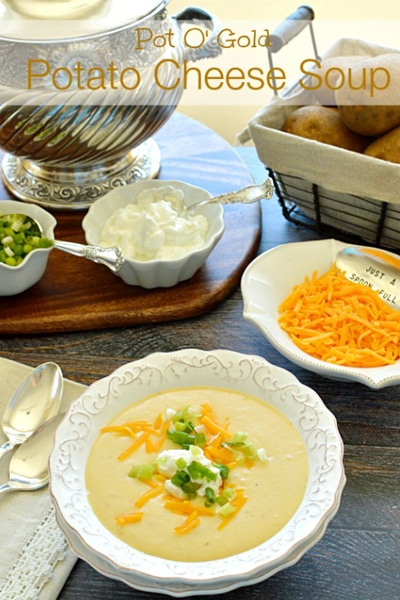An Irishman’s Pot O’Gold Potato Cheese Soup