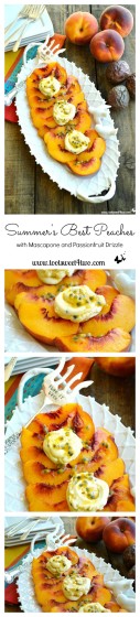 Summer's Best Peaches with Mascarpone and Passionfruit Drizzle Pinterest Collage