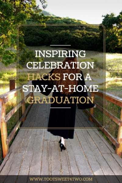 Cover image for a blog post titled "Hacks for a Stay-at-Home Graduation Party"