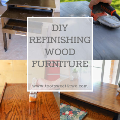 Refinishing Wood Furniture DIY + Learn From Our Mistakes