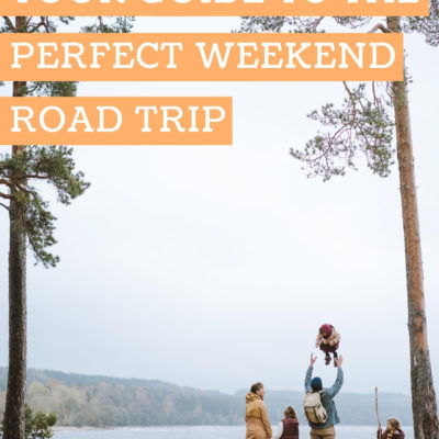 It’s Weekend Trip Time: Your Guide to the Perfect Road Trip